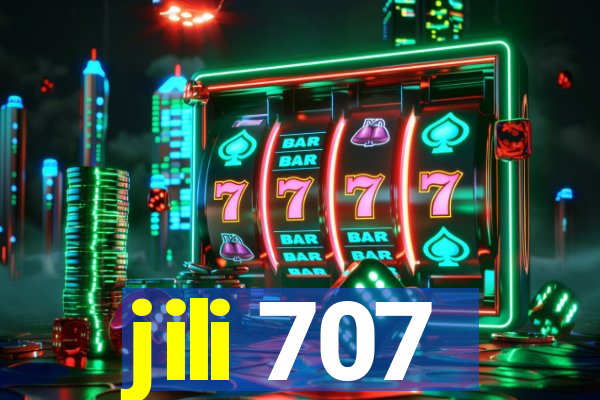 jili 707